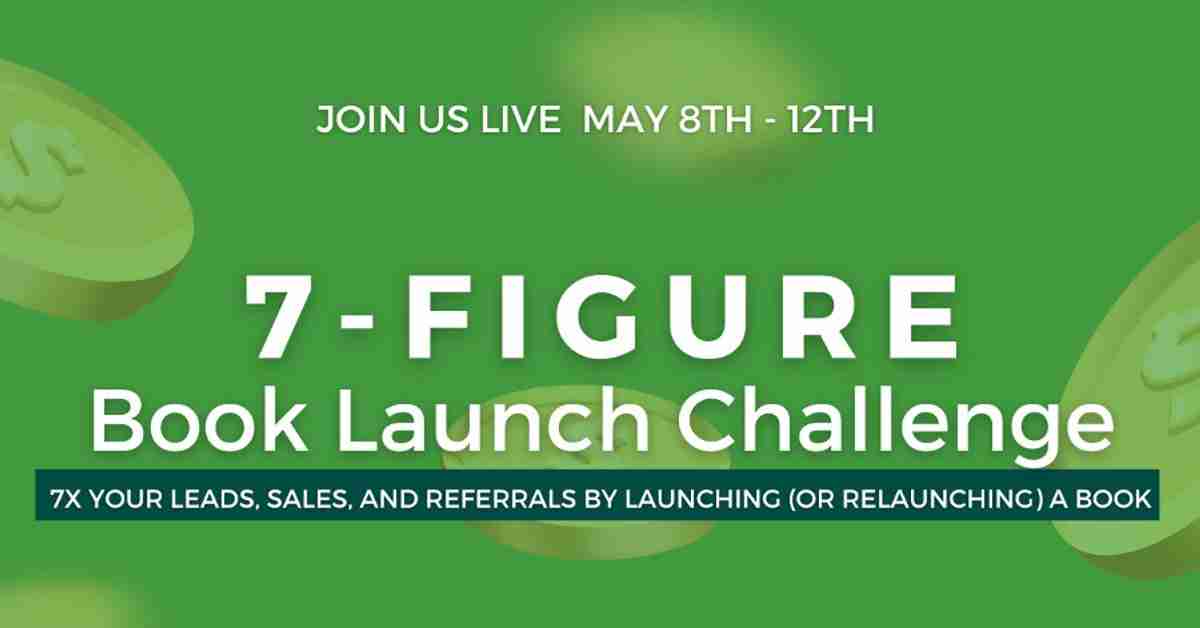 7-Figure Book Launch Challenge - with Chandler Bolt