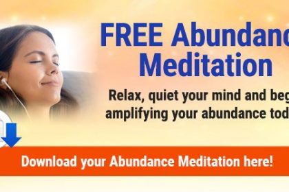 Free Abundance Meditation from Mary Morrissey