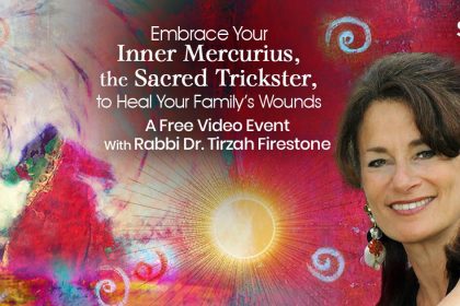 Awaken the Ancestral Healer Within - Activate Your Spiritual Gift of Alchemy - Rabbi Dr. Tirzah Firestone