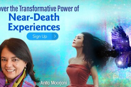 Anita Moorjani - Discover the Power of NDEs - Free Class