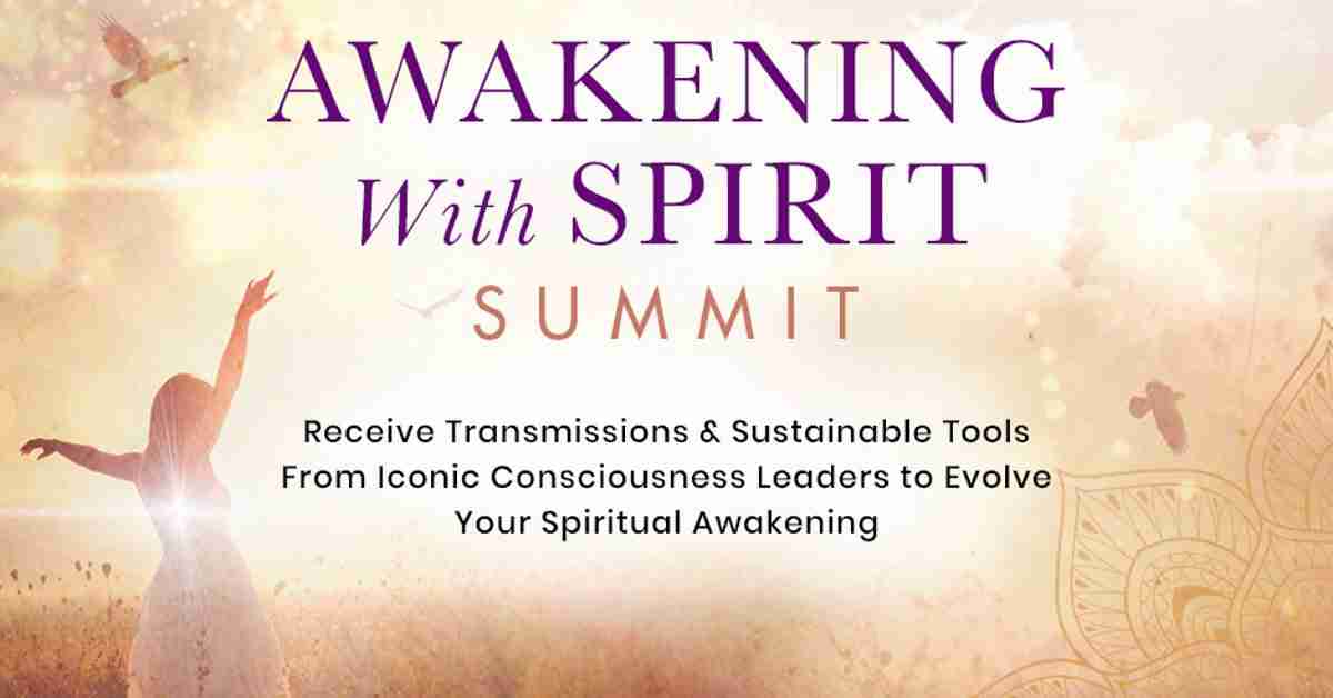 Awakening With Spirit Summit 2021