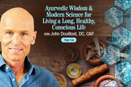 Ayurvedic Wisdom & Modern Science for Living a Long, Healthy, Conscious Life - With John Douillard