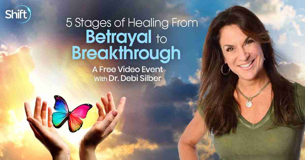 From Betrayal to Breakthrough: Healing to Reclaim Trust, Confidence, and Happiness - With Dr. Debi Silber