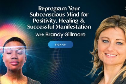 Reprogram Your Subconscious Mind for Positivity, Healing & Successful Manifestation - With Brandy Gillmore