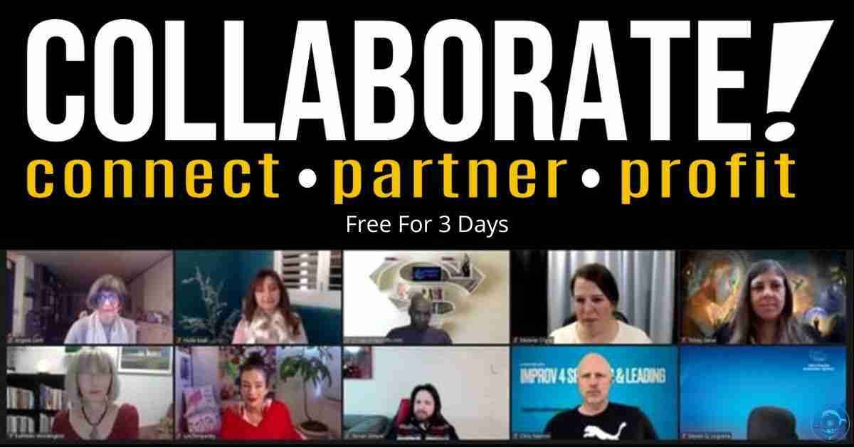 Collaborate! 3-Day Conscious Networking Event: For Coaches, Authors & Speakers