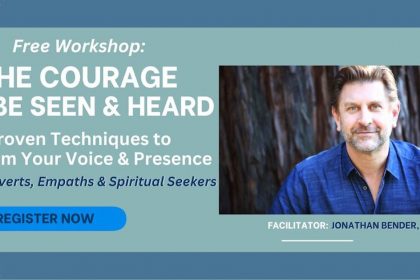 The Courage to Be Seen & Heard - Jonathan Bender