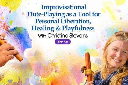 Improvisational Flute-Playing With Christine Stevens