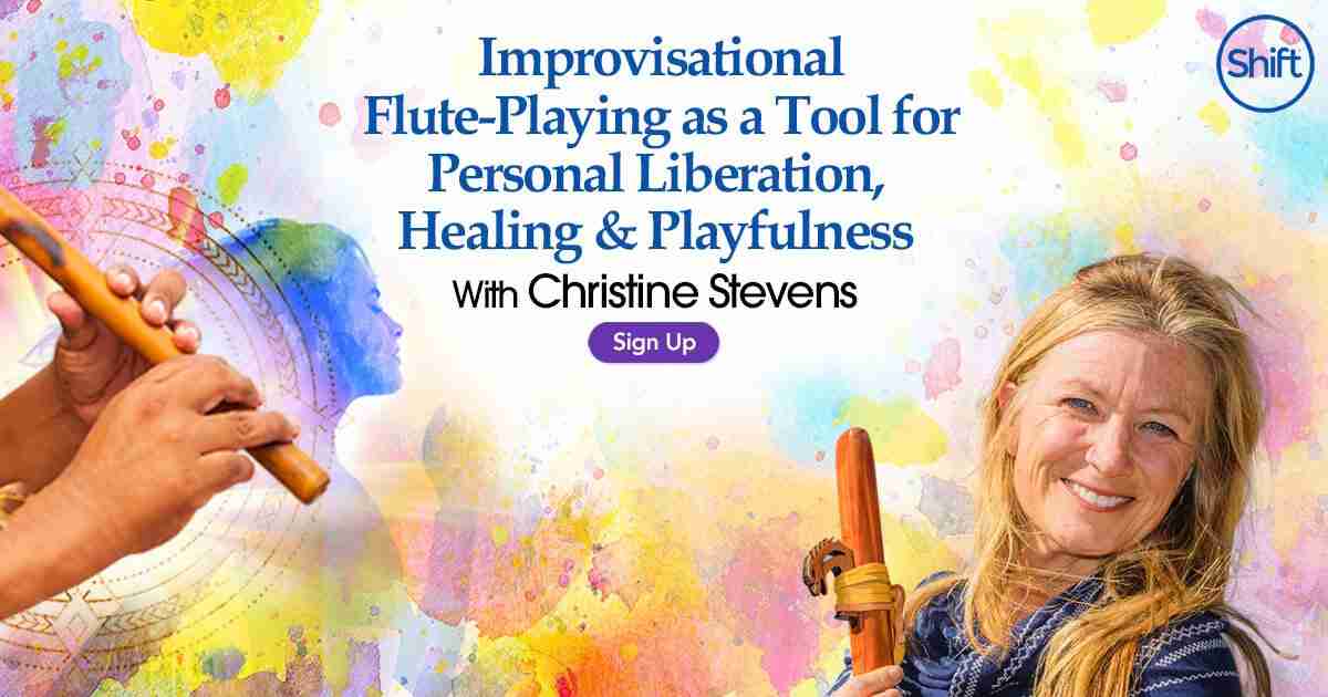 Improvisational Flute-Playing With Christine Stevens