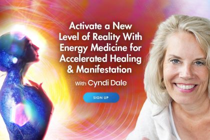 Energy Medicine for Accelerated Healing & Manifestation - With Cyndi Dale