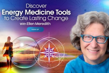 Discover Energy Medicine Tools to Create Lasting Change Ellen Meredith