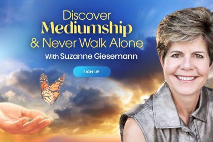 Everyday Mediumship: Connect With The Spirit World In Your Daily Life - With Suzanne Giesemann