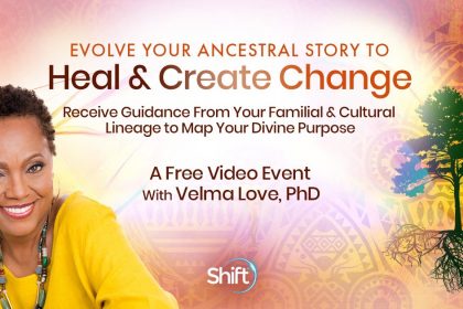 Evolve Your Ancestral Story - To Heal, Create Change, and Embody Your Life Purpose