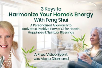 3 Keys to Harmonize Your Home's Energy with Feng Shui - Marie Diamond