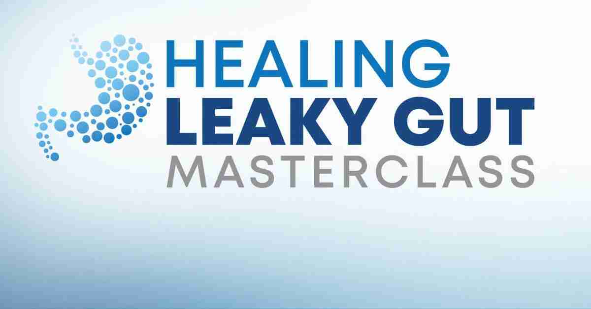 Healing Leaky Gut Masterclass