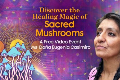 Ceremonial Magic With Sacred Mushrooms - Discover Your Soul Language Through Natures 4 Elements