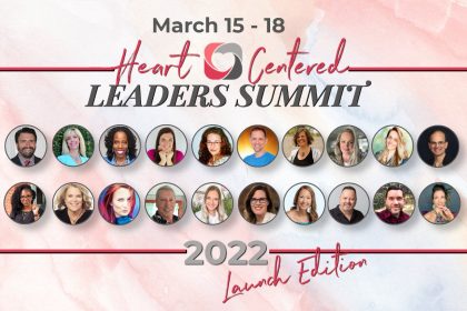 Heart Centered Leaders Summit 2022: Launch Your Spiritual Business - Hosted By Meredith Canaan