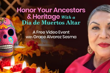 Honor Your Ancestors & Heritage With a Día de Muertos Altar with Grace Alvarez Sesma