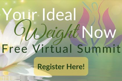 Your Ideal Weight NOW Summit 2021 - For Healthy, Safe, and Lasting Weight Loss