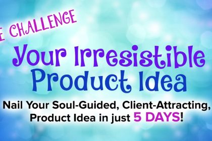 Your Irresistible Product Idea Chlallenge - Marcy Nelson-Garrison