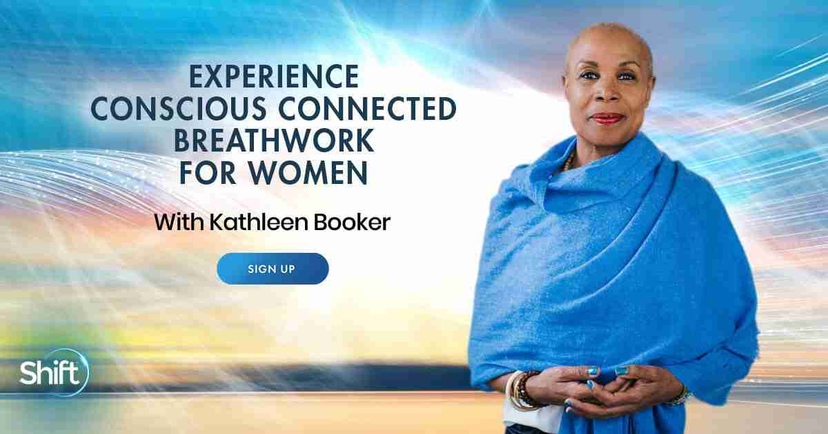 Conscious Breathwork For Women: For Healing, Growth, And Relaxation - With Kathleen Booker