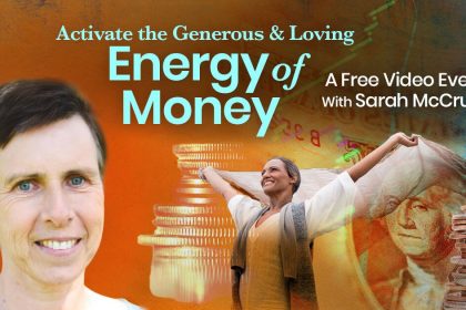 Activate the Generous & Loving Energy of Money - With Sarah McCrum