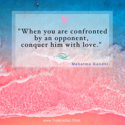 When You Are Confronted By An Opponenent, Conquer Him With Love - Mahatma Gandhi, Inspirational Quote