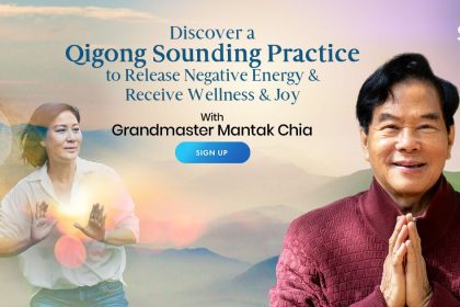 Release Negative Energy and Receive Wellness & Joy - With Master Mantak Chia