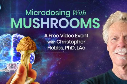 Microdosing With Mushrooms - Christopher Hobbs