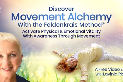 Discover Movement Alchemy With the Feldenkrais Method