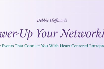 Power-Up Your Networking: Heart-Centered Virtual Networking Event