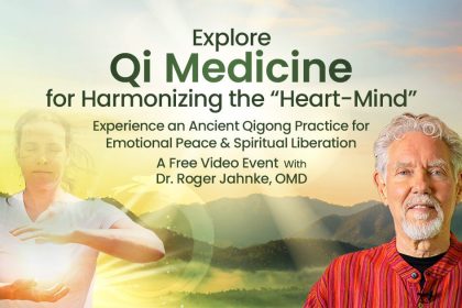 Harmonizing the Heart-Mind with Qi Medicine