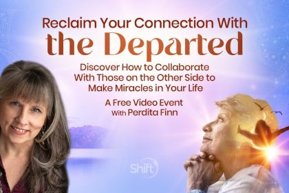 Reclaim Your Connection With the Departed - Perdita Finn