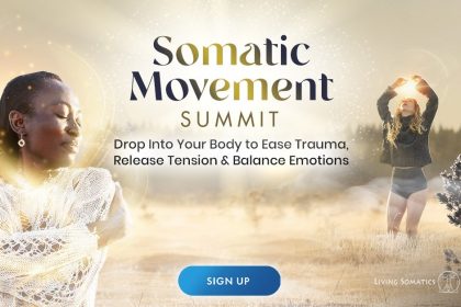 Somatic Movement Summit 2022 - For Healing & Stress Release