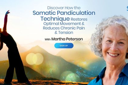 Reduce Chronic Pain & Tension Using the Somatic Pendulation Technique - With Martha Peterson