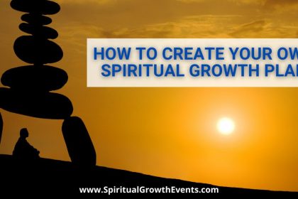 Blog Post: How to Create Your Own Spiritual Growth Plan