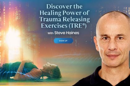 Discover The Power of Trauma Releasing Exercises - With Steve Haines