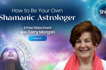 Learn Shamanic Astrology - For Healing, Spiritual Growth, and Life Purpose - With Terry Morgan