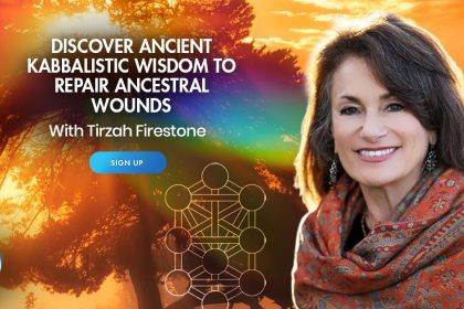 Repair Ancestral Wounds Using Ancient Kabbalistic Wisdom - With Tirzah Firestone