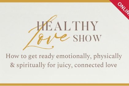 The Healthy Love Show