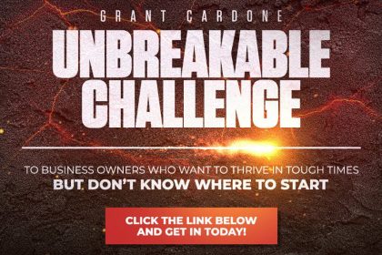 Unbreakable Business Challenge 2023 - Grant Cardone