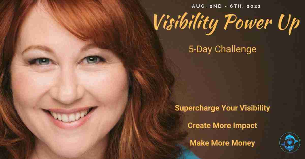 Spiritual Entrepreneur's Visibility Power Up 5-Day Challenge - With Michelle Kopper