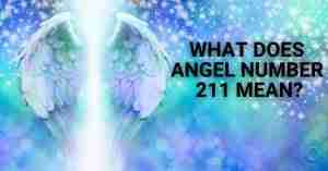 What Does Angel Number 211 Mean?