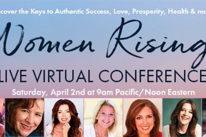 Women Rising Live Conference - With Marianne Williamson, Arianna Huffington, and More