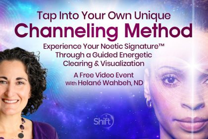 Tap Into Your Own Unique Channeling Method