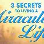 3 Secrets to Living a Miraculous Life - Your Year of Miracle with Sue Morter & Marci Shimoff