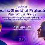Build a Psychic Shield of Protection Against Toxic Energy