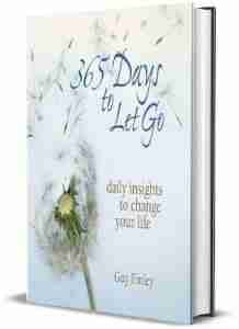 Free eBook by Guy Finley - 365 Days to Let Go