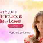 Marianne Williamson - Awakening to a Life of Love