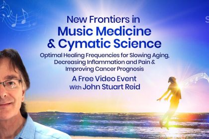 New Frontiers in Music Medicine & Cymatic Science- John Stuart Reid