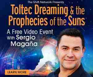 Toltec Dreaming Secrets - Free Class with Sergio Magaña